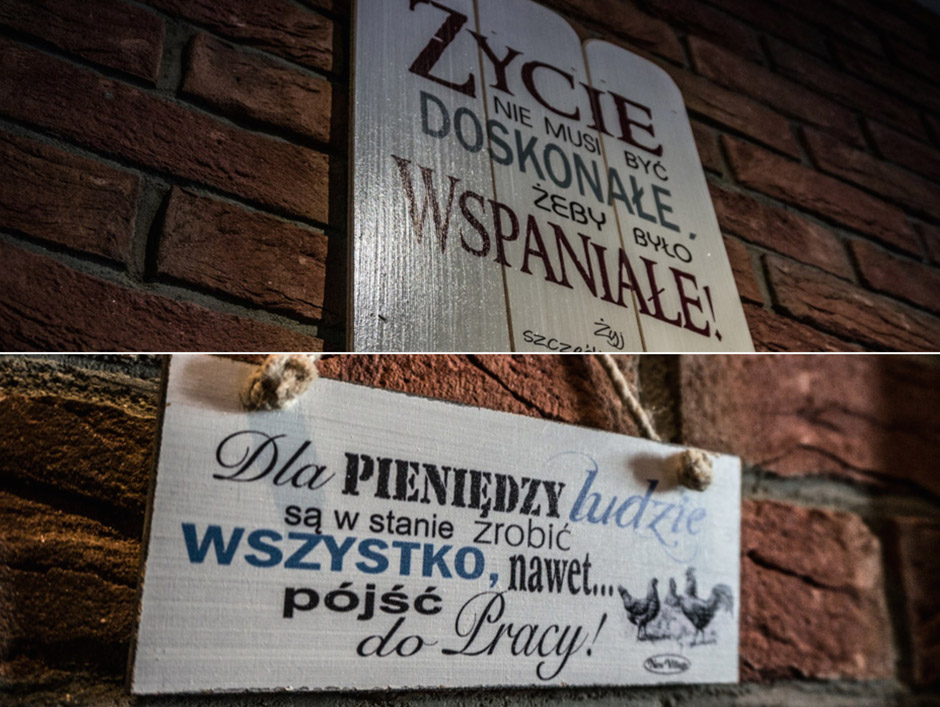 Na ścianach możemy znaleźć wiele tabliczek z różnymi ciekawymi "złotymi myślami". 